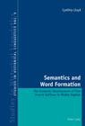 Semantics and Word Formation: The Semantic Development of Five French Suffixes in Middle English (Studies in Historical Linguistics #6) Cover Image