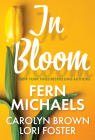 In Bloom: Three Delightful Love Stories Perfect for Spring Reading Cover Image