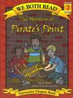 We Both Read-The Mystery of Pirate's Point (Pb) (We Both Read: Level 3) By D. J. Panec, Brie Spangler (Illustrator) Cover Image