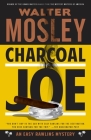 Charcoal Joe: An Easy Rawlins Mystery (Easy Rawlins Series #14) Cover Image