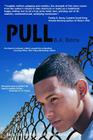 Pull (Farrington Tales) By B. A. Binns Cover Image