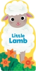 Little Lamb (Little Shaped Board Books) By Maggie Fischer, Yi-Hsuan Wu (Illustrator) Cover Image