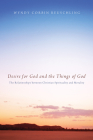 Desire for God and the Things of God Cover Image
