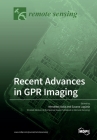 Recent Advances in GPR Imaging Cover Image