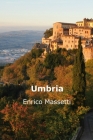 Umbria By Enrico Massetti Cover Image