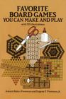 Favorite Board Games: You Can Make and Play Cover Image