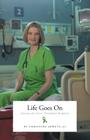Life Goes On: Journey of a Liver Transplant Recipient By Christine Jowett, Mary Ann Mazey (Editor) Cover Image