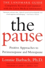 The Pause (Revised Edition): The Landmark Guide By Lonnie Barbach Cover Image