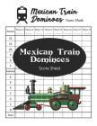 Mexican Train Dominoes Score Sheet: Chicken Foot Score Pad By Patrick Marshall Cover Image