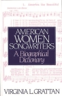 American Women Songwriters: A Biographical Dictionary (Culture) By Virginia L. Grattan Cover Image
