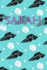 Sarah: A College Ruled Notebook Cover Image