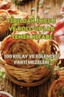 Firildak İncili Ve Roll-Up'lar Yemek Kitabi By Aynur Taş Cover Image