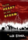 To the Heart of the Storm By Will Eisner Cover Image