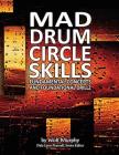 Mad Drum Circle Skills: Fundamental Concepts and Foundational Drillz Cover Image