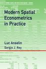 Modern Spatial Econometrics in Practice: A Guide to GeoDa, GeoDaSpace and PySAL Cover Image
