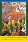 Chicana Sexuality and Gender: Cultural Refiguring in Literature, Oral History, and Art (Latin America Otherwise) By Debra J. Blake Cover Image
