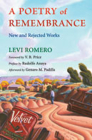 Poetry of Remembrance: New and Rejected Works (Mary Burritt Christiansen Poetry) By Levi Romero, V. B. Price (Foreword by), Rudolfo Anaya (Preface by) Cover Image