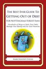 The Best Ever Guide to Getting Out of Debt For Nottingham Forest Fans: Hundreds of Ways to Ditch Your Debt, Manage Your Money and Fix Your Finances By Mark Geoffrey Young Cover Image