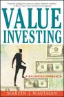 Value Investing: A Balanced Approach (Frontiers in Finance #84) By Martin J. Whitman Cover Image