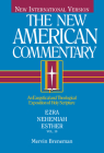 Ezra, Nehemiah, Esther: An Exegetical and Theological Exposition of Holy Scripture (The New American Commentary #10) By Mervin Breneman Cover Image