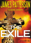 The Exile By James Patterson, Alison Joseph (With) Cover Image