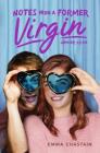 Notes from a Former Virgin: Junior Year By Emma Chastain Cover Image