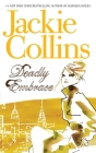 Deadly Embrace By Jackie Collins Cover Image