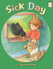 Sick Day (I Like to Read) By David McPhail Cover Image