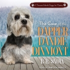 The Case of the Dapper Dandie Dinmont Lib/E Cover Image