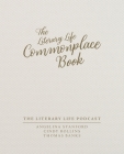 The Literary Life Commonplace Book: Ivory Cover Image