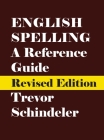 English Spelling: A Reference Guide Cover Image