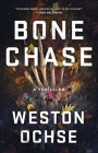 Bone Chase By Weston Ochse Cover Image