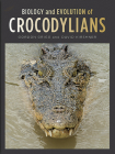 Biology and Evolution of Crocodylians Cover Image