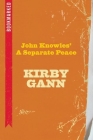 John Knowles' a Separate Peace: Bookmarked By Kirby Gann Cover Image