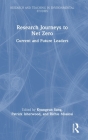 Research Journeys to Net Zero: Current and Future Leaders Cover Image