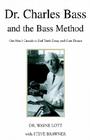 Dr. Charles Bass By Steve Brawner Cover Image