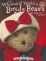 Whimsical World of Boyds Bears: 25 Years and Countin' Cover Image