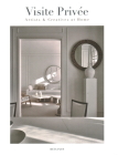 Visite Privee: Artists & Creatives at Home By Wim Pauwels (Editor) Cover Image