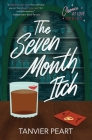 The Seven Month Itch By Tanvier Peart Cover Image