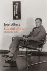 Josef Albers: Life and Work By Charles Darwent Cover Image