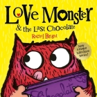 Love Monster and the Last Chocolate Cover Image