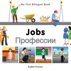 My First Bilingual Book–Jobs (English–Russian) Cover Image