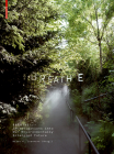 Breathe: Investigations Into Our Environmentally Entangled Future Cover Image