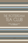The Rotterdam Tea Club: Short Stories in Dutch for Beginners Cover Image