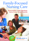 Family-Focused Nursing Care By Sharon A. Denham, Sandra Eggenberger, Patricia Young Cover Image