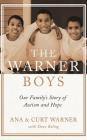 The Warner Boys: Our Family's Story of Autism and Hope Cover Image