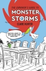 The Survivor's Guide to Monster Storms: Practical Advice to Keep You and Your Family Safe By Hunter Claire, Cunha Nick (Designed by) Cover Image