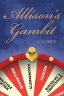 Allison's Gambit By C. a. Price Cover Image