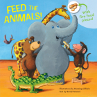 Feed the Animals! By Bernd Penners, Henning Löhlein (Illustrator) Cover Image
