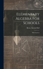 Elementary Algebra For Schools: With Answers Cover Image